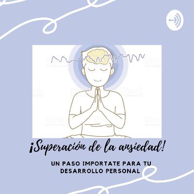 Cómo controlar la ansiedad en seis pasos