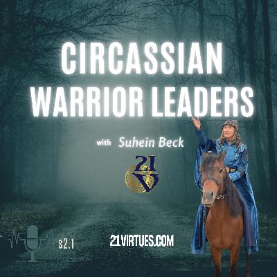 Transforming Leadership Through Courage, Honor, and Respect: Lessons from Circassian Warriors Transforming Leadership Through Courage, Honor, and Respect: Lessons from Circassian Warriors