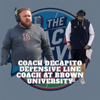 #747 Coach DeCapito Defensive Line Coach at Brown University