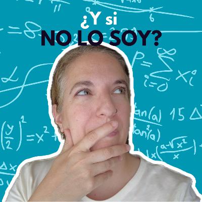T3. E104. ¿Tú también tuviste miedo a que te dijeran que NO eras autista?