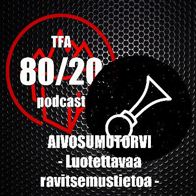 131. Aivosumutorvi, luotettava ravitsemustieto 131. Aivosumutorvi, luotettava ravitsemustieto