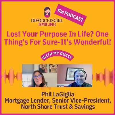 Lost Your Purpose in Life? One Thing's For Sure-It's Wonderful!