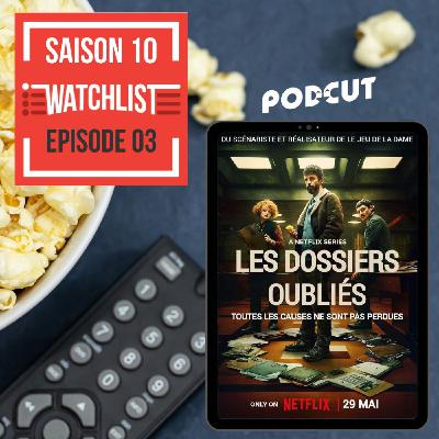Watchlist - Les Dossiers Oubliés
