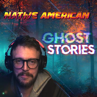 Native American Ghosts They Don’t Want You Hearing About Native American Ghosts They Don’t Want You Hearing About