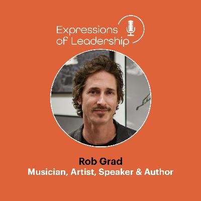 Leading By Becoming: From MTV to Museum Walls with Rob Grad