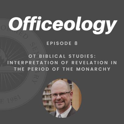 Old Testament Studies | Interpretation of Revelation in the Period of the Monarchy