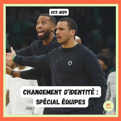 DCS #129 - Les changements collectifs que vous avez ratés !