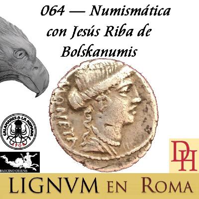 064 — Numismática y moneda romana