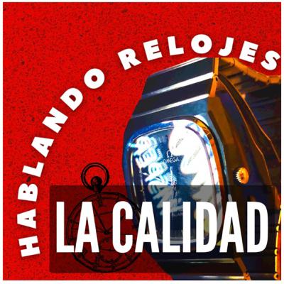 [RELOJERIA] - La CALIDAD de un Reloj, ¿Cómo reconocerla?