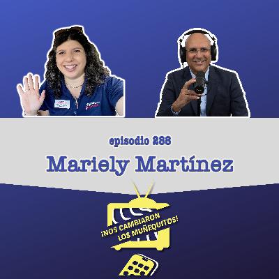 288: Mariely Martínez - Adáptate a los cambios inesperados