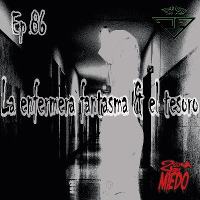 86 - La enfermera fantasma & el tesoro 86 - La enfermera fantasma & el tesoro