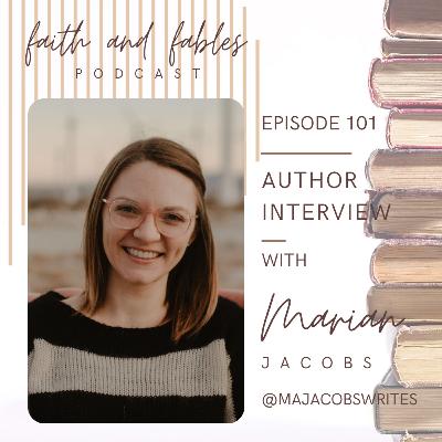 Ep. 101: Author Interview with Marian Jacobs