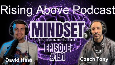 Mastering the Basics: Building the Mindset to Crush Your Goals- David Hess & Coach Tony Mastering the Basics: Building the Mindset to Crush Your Goals- David Hess & Coach Tony
