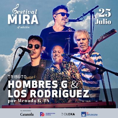 ENTREVISTA GRUPO MENUDA G-TA TRIBUTO HOMBRES G FESTIVAL MIRA