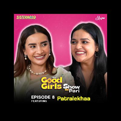Patralekhaa on Phule, Hustling in Mumbai & Getting Her Dues | #TheGoodGirlsShow Patralekhaa on Phule, Hustling in Mumbai & Getting Her Dues | #TheGoodGirlsShow