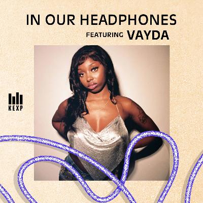 KEXP DJ Stas THEE Boss on Atlanta’s Vayda