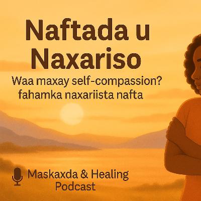 Naftaada U Naxariiso Naftaada U Naxariiso