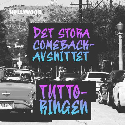 103. Det stora comeback-avsnittet