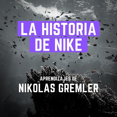 "La impresionante historia de Nike: Shoe Dog" - Nikolas Gremler - #47 - Libros recomendados por emprendedores/as