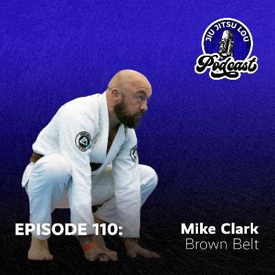 E110: Mike Clark - Brown Belt E110: Mike Clark - Brown Belt