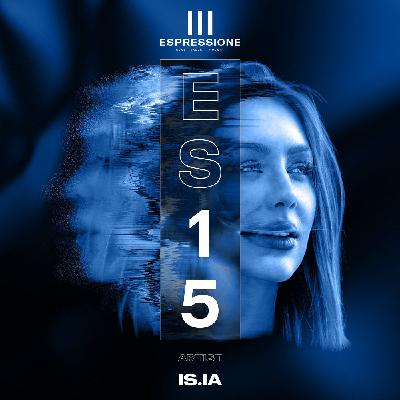 Espressione 15 - IS.IA Espressione 15 - IS.IA
