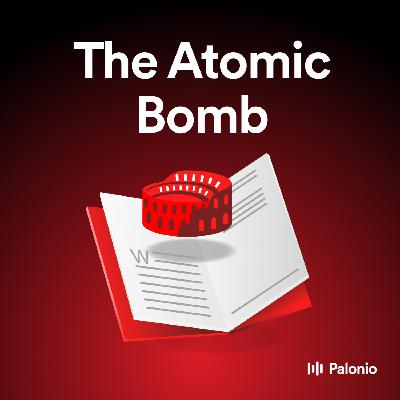 The Atomic Bomb: Hiroshima, Nagasaki, and the Nuclear Age