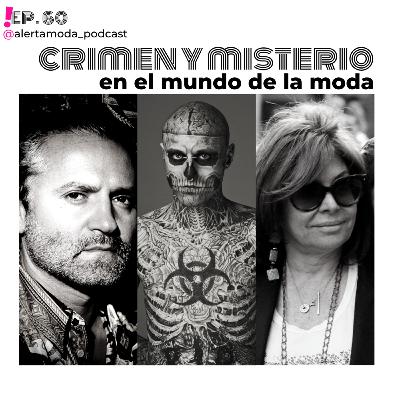 AM! Ep. 60 - Crímenes y misterios del mundo de la moda, con El Señor de las Gafas Amarillas