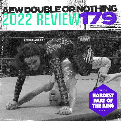 #179: AEW Double Or Nothing 2022 Review #179: AEW Double Or Nothing 2022 Review