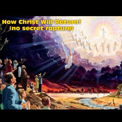 EnGaGe! New Series:- The Second Coming! Episode 04 - How Christ will return! (no secret rapture)
