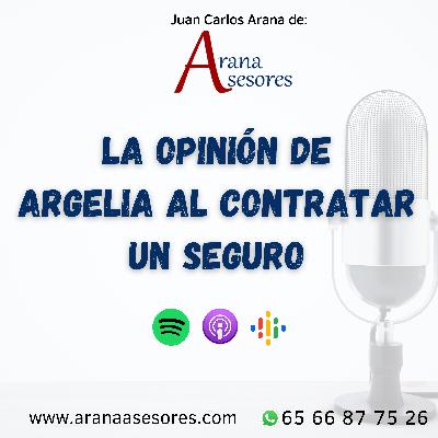 Qué opina Argelia al contratar un seguro con Juan Carlos Arana Agente de Seguros de Arana Asesores