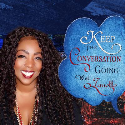 Keep the Conversation Going with Janette - Podcast Trailer