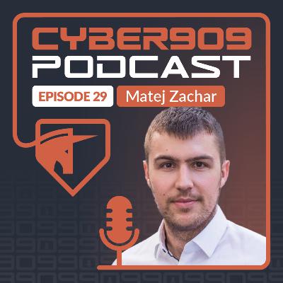 Cyber909 - 909Exec: Episode 29 with Matej Zachar