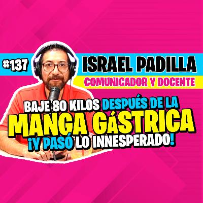 ►#137 - Sufría hipertensión, incontinencia y miedo, pero la Manga Gástrica me salvó la vida 💪