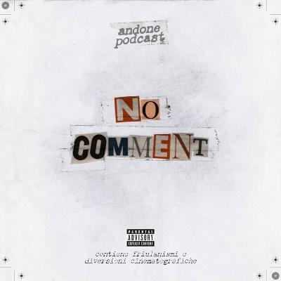 No Comment - ep 245 No Comment - ep 245