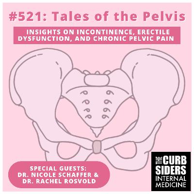 #521 Tales of the Pelvis