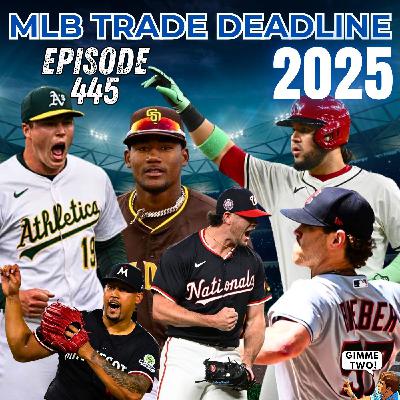 2025 MLB Trade Deadline Special | July 31st, 2025