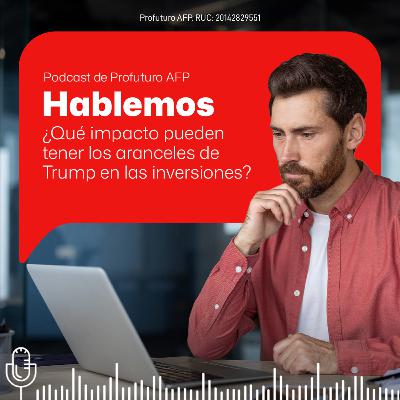 ¿Qué impacto pueden tener los aranceles de Trump en las inversiones?