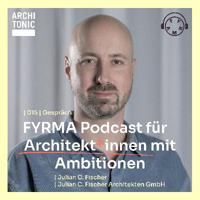 015 | Gespräch | Julian C. Fischer | Julian C. Fischer Architekten GmbH 015 | Gespräch | Julian C. Fischer | Julian C. Fischer Architekten GmbH