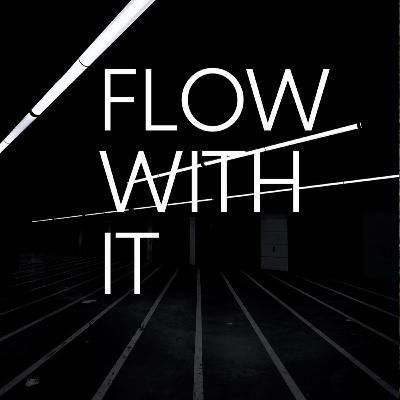 Flow