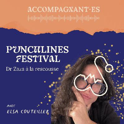 Quelle table ronde du Punchlines Festival est faite pour toi ? — Les prescriptions du Dr Zaza pour avancer (perso & pro)