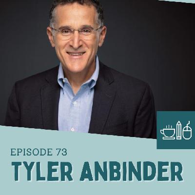 Episode 73: Tyler Anbinder Revises Every Day That He Writes