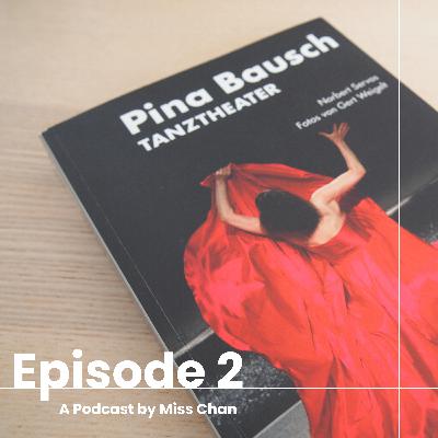 【A Podcast by Miss Chan】- Ep.2