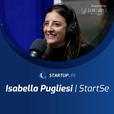 Isabella Pugliesi (StartSe) | Startup Life