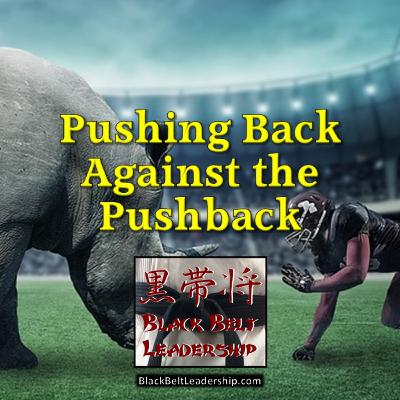 Pushing Back Against the Pushback