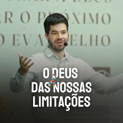 74 - Pregação completa: O Deus das nossas limitações [Ex 4.10-17]