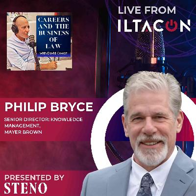 25 Years of Change, One Truth That Lasts: Phil Bryce on Legal Tech, Strategy, and Courage
