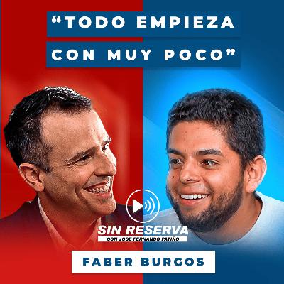 Faber Burgos: De RECICLAR en la calle a competir contra la NASA | Entrevista Sin Reserva EP. 38