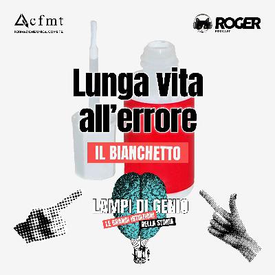 Lunga vita all'errore