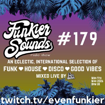 Funkier Sounds Episode 179 (moody funk and worldy jazz)