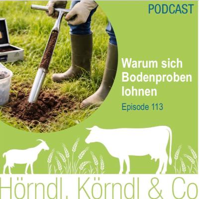 Episode 113: Warum sich Bodeproben lohnen Episode 113: Warum sich Bodeproben lohnen